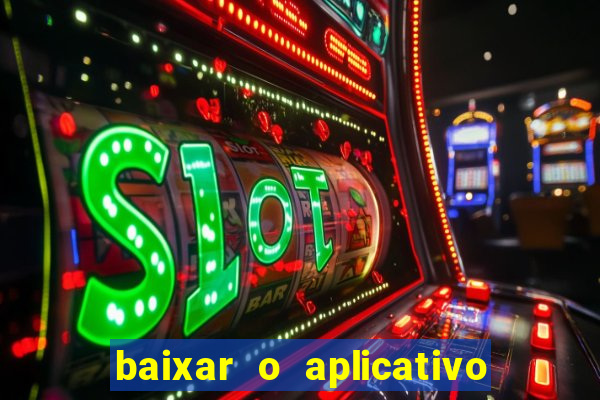 baixar o aplicativo truco vamos