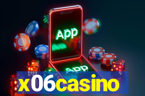 x06casino