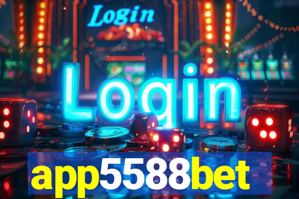 app5588bet