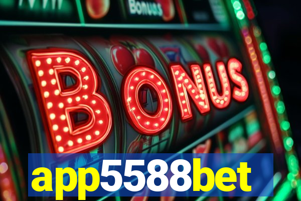 app5588bet