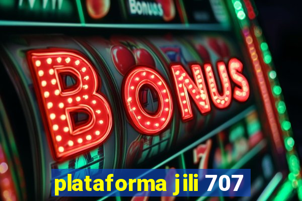 plataforma jili 707