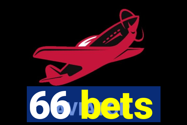 66 bets