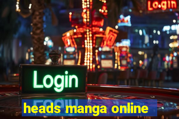 heads manga online