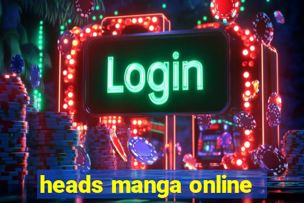 heads manga online