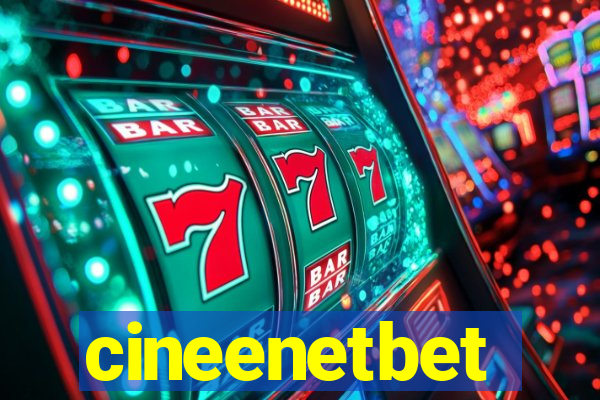 cineenetbet