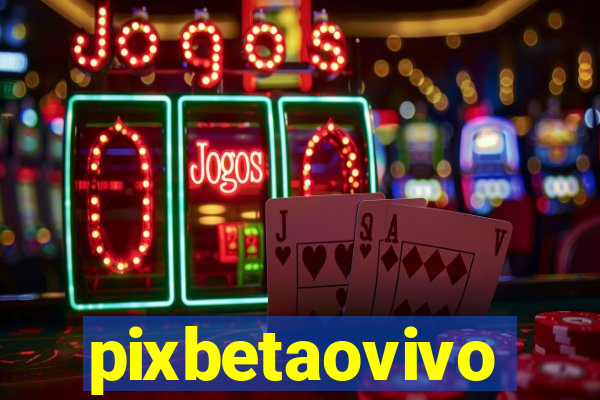 pixbetaovivo