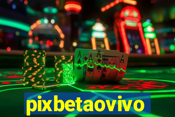 pixbetaovivo