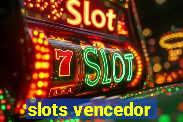 slots vencedor