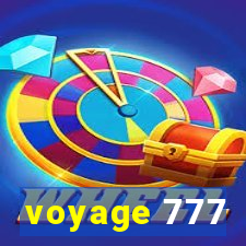 voyage 777