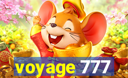 voyage 777