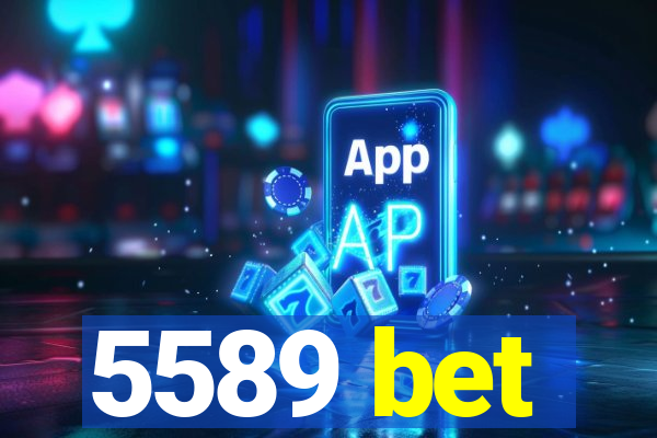 5589 bet