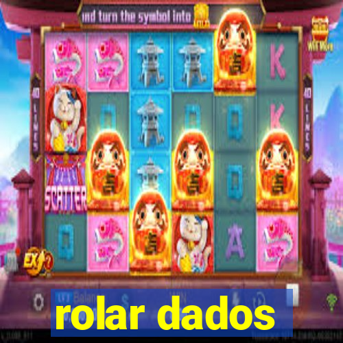 rolar dados