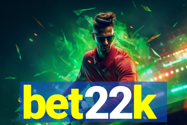 bet22k