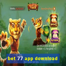 bet 77 app download