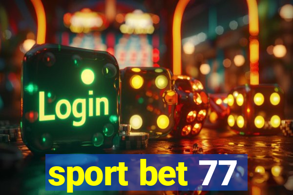 sport bet 77