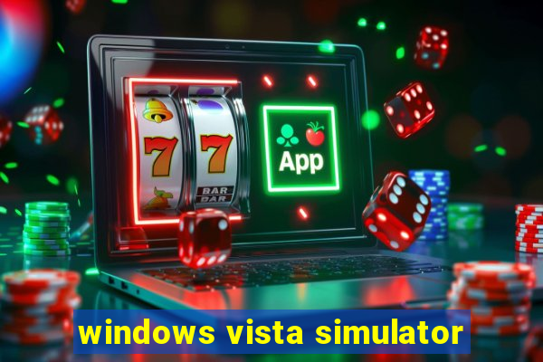 windows vista simulator