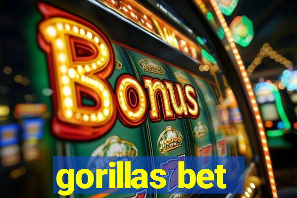 gorillas bet