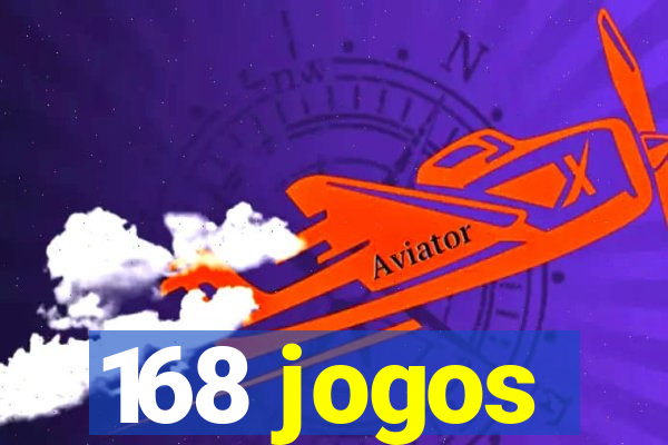 168 jogos