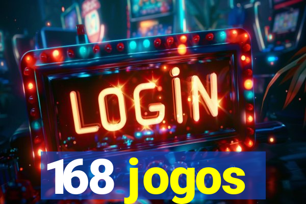 168 jogos