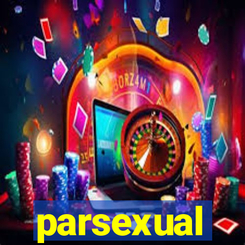 parsexual