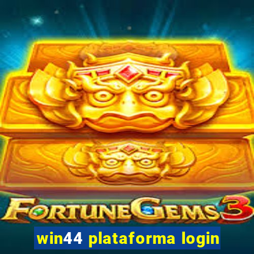 win44 plataforma login