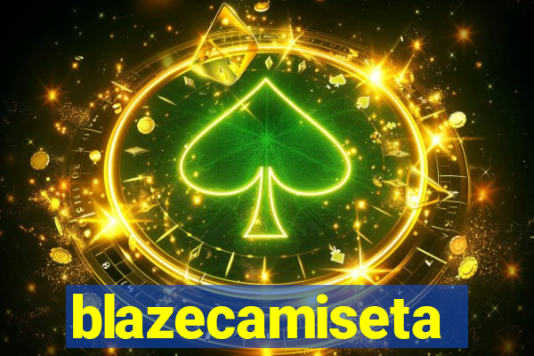 blazecamiseta