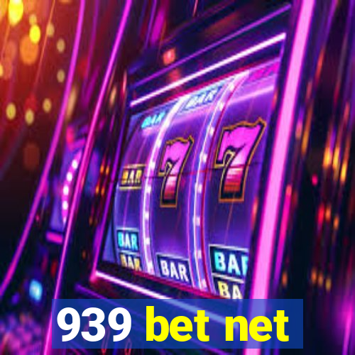 939 bet net