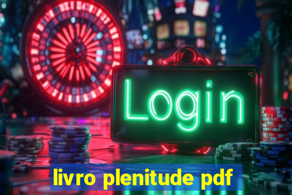 livro plenitude pdf