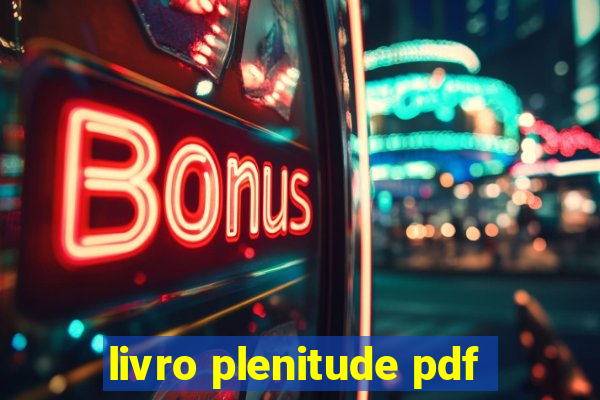 livro plenitude pdf