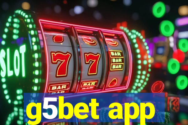 g5bet app