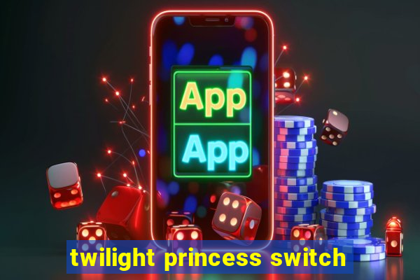 twilight princess switch