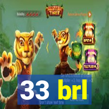 33 brl