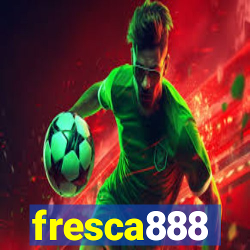 fresca888