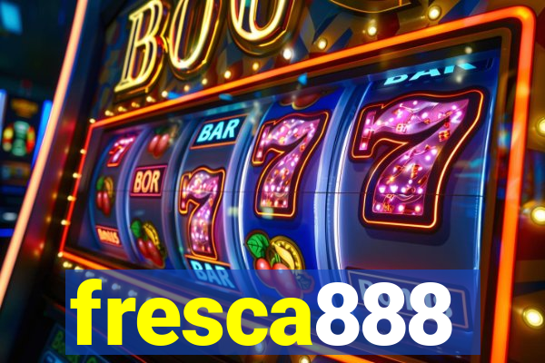 fresca888