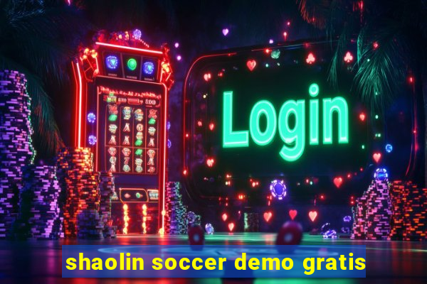 shaolin soccer demo gratis