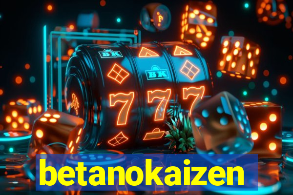 betanokaizen