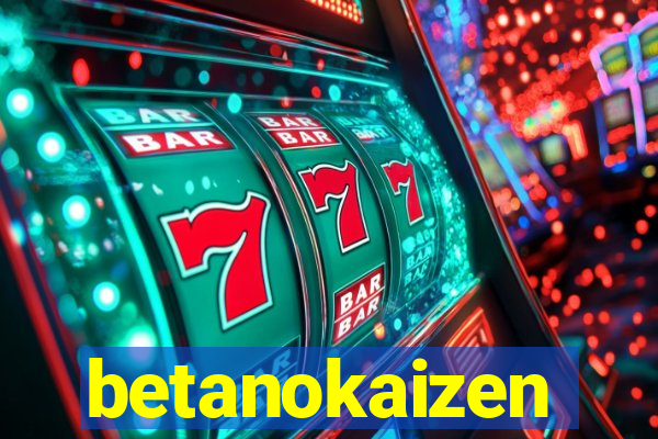 betanokaizen