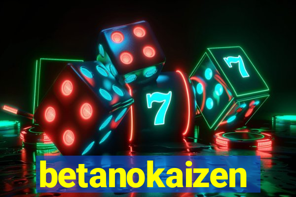 betanokaizen