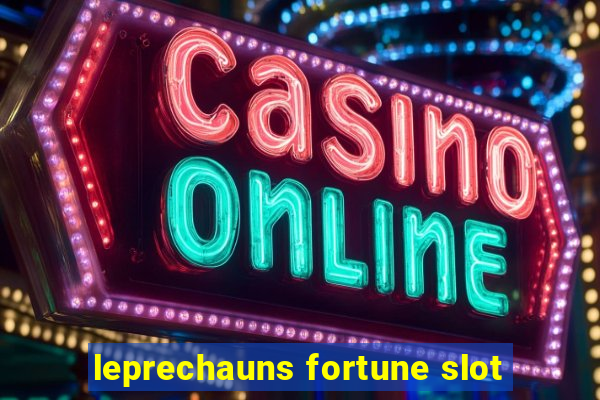 leprechauns fortune slot