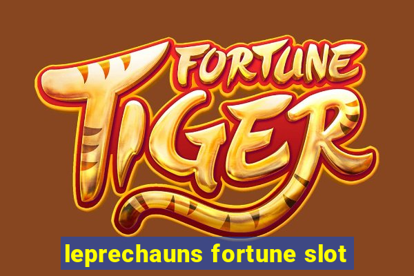 leprechauns fortune slot