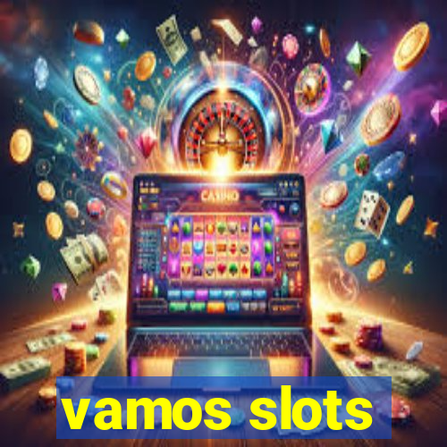 vamos slots