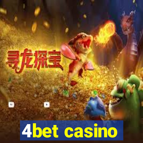 4bet casino