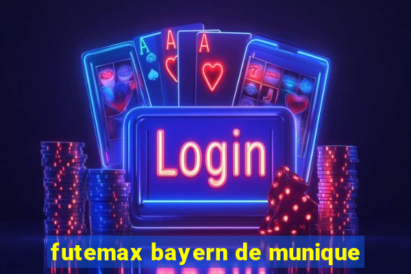 futemax bayern de munique