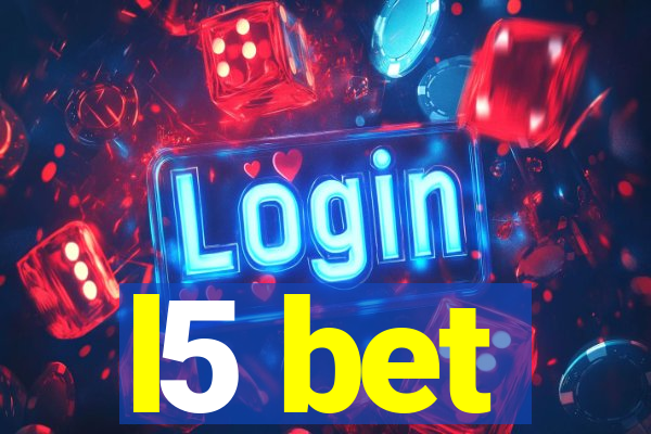 l5 bet