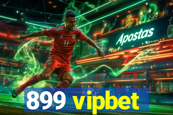 899 vipbet