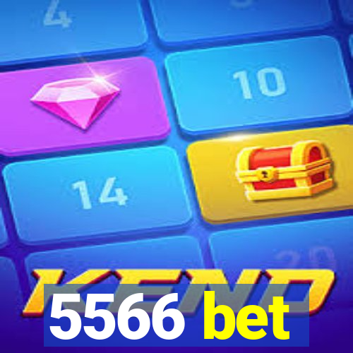 5566 bet