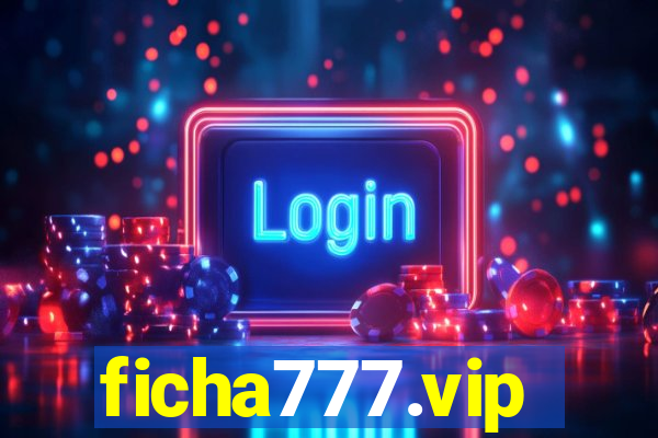 ficha777.vip