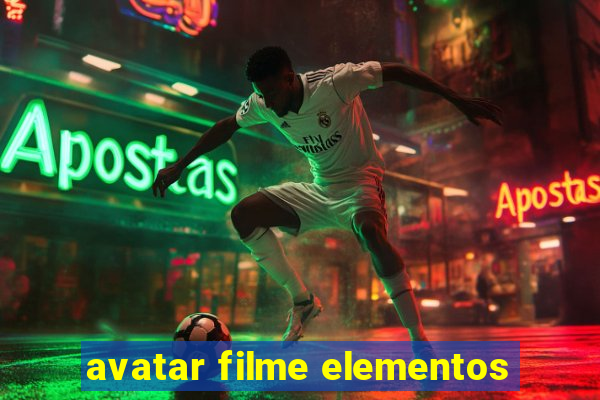 avatar filme elementos