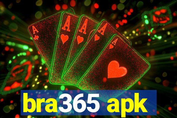 bra365 apk