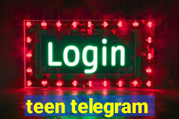 teen telegram